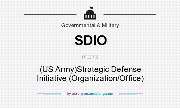 What does SDIO mean? It stands for (US Army)Strategic Defense Initiative (Organization/Office)