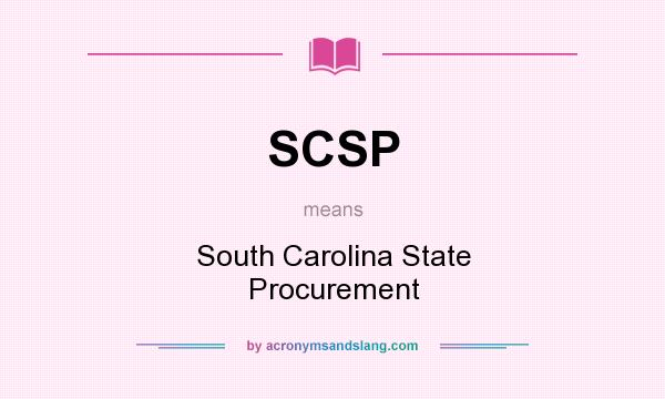 What does SCSP mean? It stands for South Carolina State Procurement