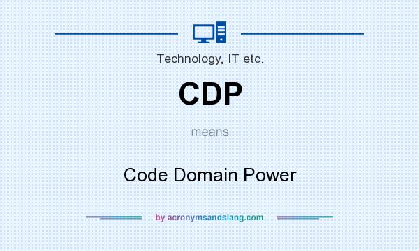 What does CDP mean? It stands for Code Domain Power
