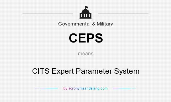 What does CEPS mean? It stands for CITS Expert Parameter System
