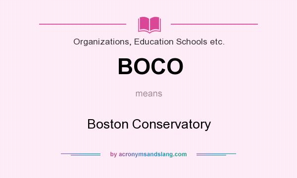 What does BOCO mean? It stands for Boston Conservatory