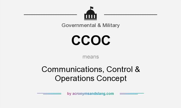 What does CCOC mean? It stands for Communications, Control & Operations Concept