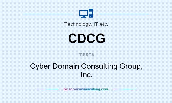 What does CDCG mean? It stands for Cyber Domain Consulting Group, Inc.