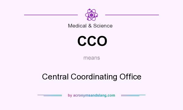 What does CCO mean? It stands for Central Coordinating Office