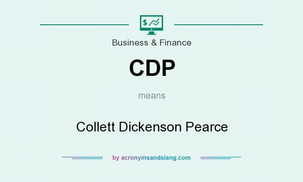 What does CDP mean? It stands for Collett Dickenson Pearce
