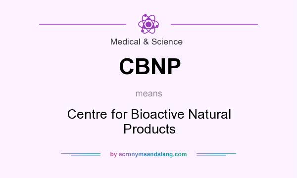 What does CBNP mean? It stands for Centre for Bioactive Natural Products