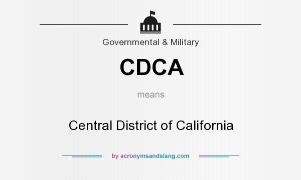 What does CDCA mean? It stands for Central District of California