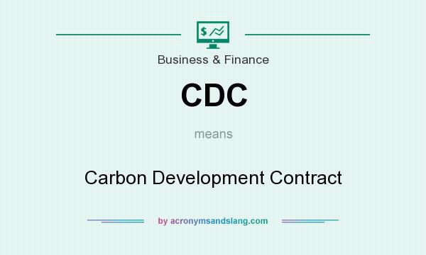 What does CDC mean? It stands for Carbon Development Contract