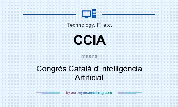 What does CCIA mean? It stands for Congrés Català d’Intelligència Artificial