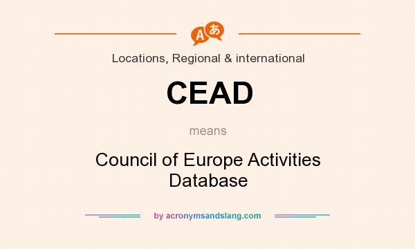 What does CEAD mean? It stands for Council of Europe Activities Database