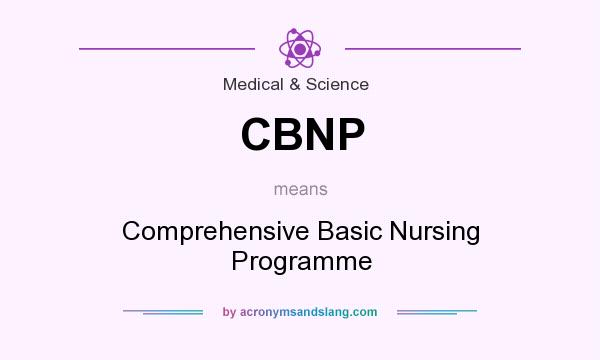 What does CBNP mean? It stands for Comprehensive Basic Nursing Programme