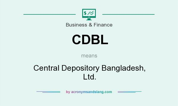 What does CDBL mean? It stands for Central Depository Bangladesh, Ltd.