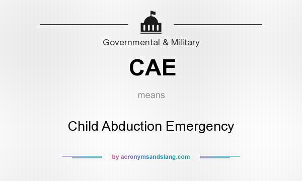 What does CAE mean? It stands for Child Abduction Emergency