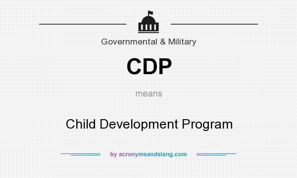 What does CDP mean? It stands for Child Development Program