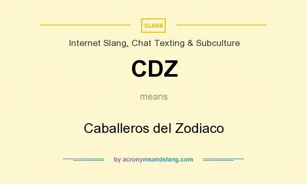 What does CDZ mean? It stands for Caballeros del Zodiaco