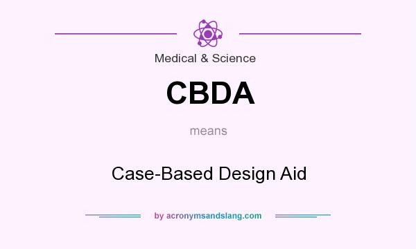 What does CBDA mean? It stands for Case-Based Design Aid