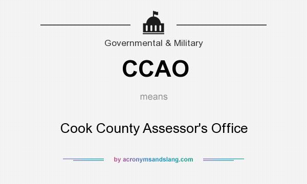 What does CCAO mean? It stands for Cook County Assessor`s Office