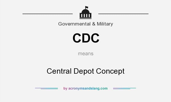What does CDC mean? It stands for Central Depot Concept