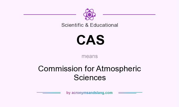 What does CAS mean? It stands for Commission for Atmospheric Sciences