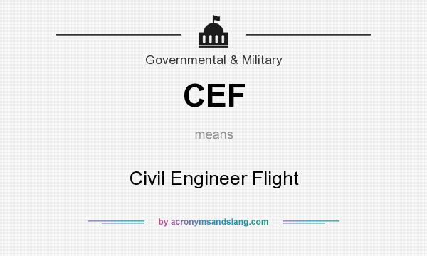 What does CEF mean? It stands for Civil Engineer Flight