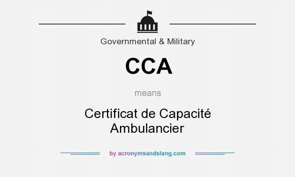 What does CCA mean? It stands for Certificat de Capacité Ambulancier