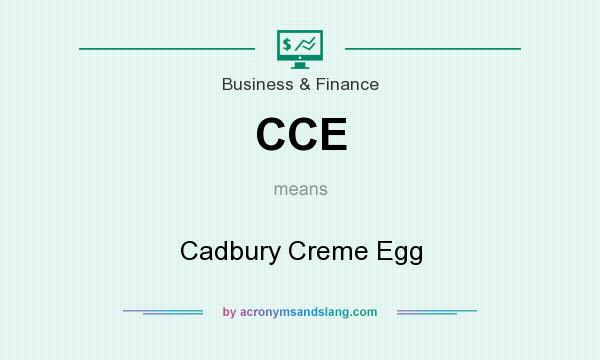 What does CCE mean? It stands for Cadbury Creme Egg