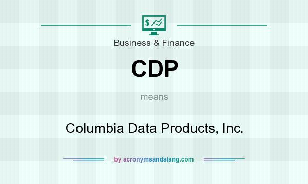 What does CDP mean? It stands for Columbia Data Products, Inc.