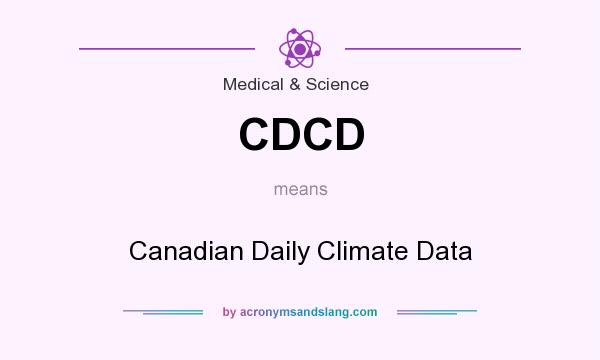 What does CDCD mean? It stands for Canadian Daily Climate Data