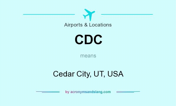 What does CDC mean? It stands for Cedar City, UT, USA