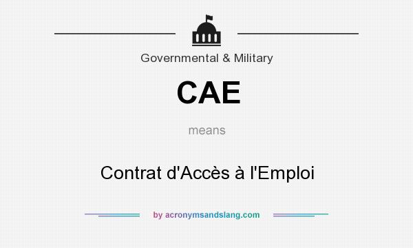 What does CAE mean? It stands for Contrat d`Accès à l`Emploi