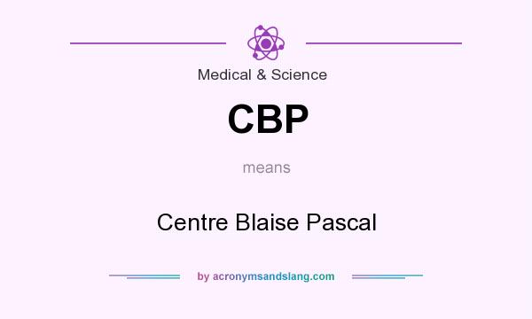 What does CBP mean? It stands for Centre Blaise Pascal