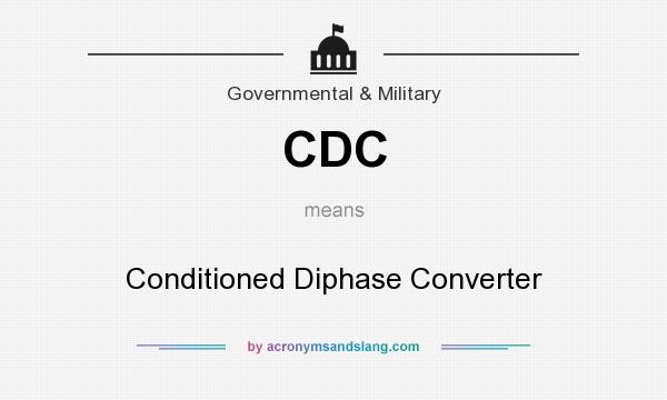 What does CDC mean? It stands for Conditioned Diphase Converter