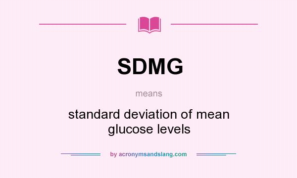 What does SDMG mean? It stands for standard deviation of mean glucose levels