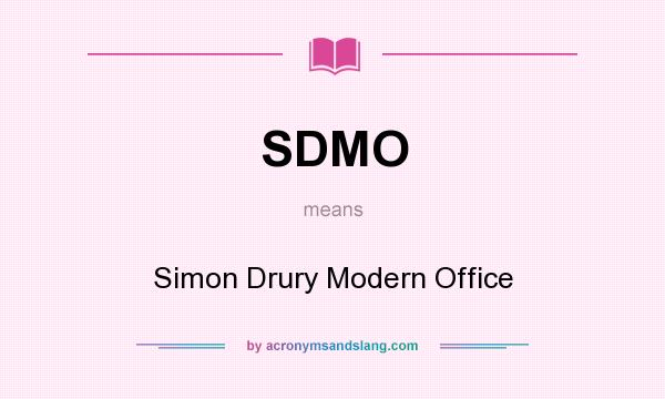 What does SDMO mean? It stands for Simon Drury Modern Office