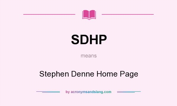 What does SDHP mean? It stands for Stephen Denne Home Page