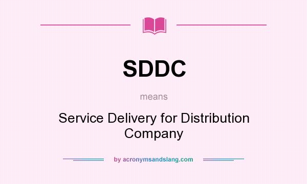 What does SDDC mean? It stands for Service Delivery for Distribution Company