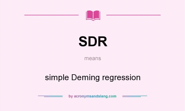 What does SDR mean? It stands for simple Deming regression