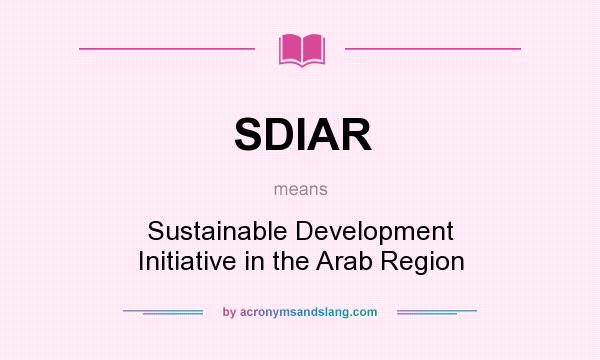 What does SDIAR mean? It stands for Sustainable Development Initiative in the Arab Region
