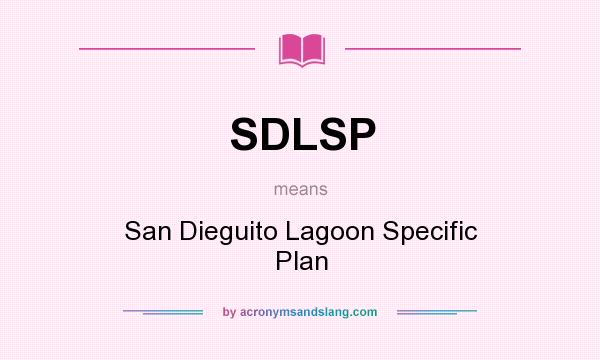 What does SDLSP mean? It stands for San Dieguito Lagoon Specific Plan