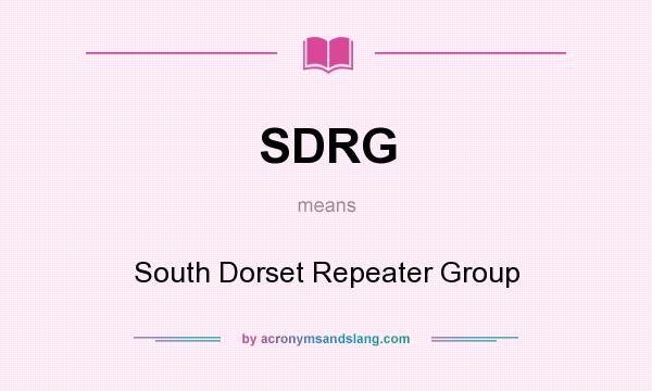 What does SDRG mean? It stands for South Dorset Repeater Group