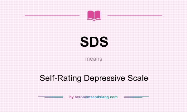 What does SDS mean? It stands for Self-Rating Depressive Scale