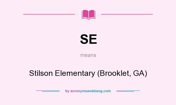 What does SE mean? It stands for Stilson Elementary (Brooklet, GA)