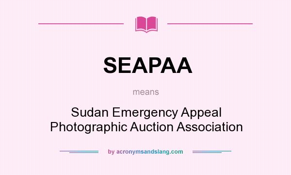What does SEAPAA mean? It stands for Sudan Emergency Appeal Photographic Auction Association