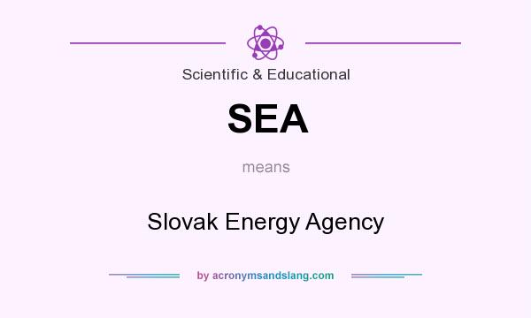 What does SEA mean? It stands for Slovak Energy Agency