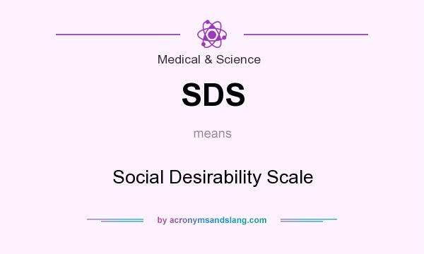 What does SDS mean? It stands for Social Desirability Scale
