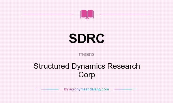 What does SDRC mean? It stands for Structured Dynamics Research Corp