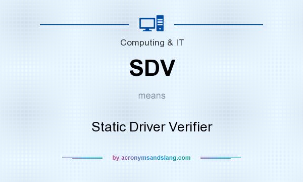 What does SDV mean? It stands for Static Driver Verifier