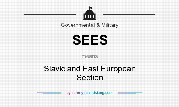 What does SEES mean? It stands for Slavic and East European Section