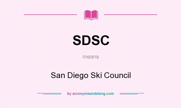 What does SDSC mean? It stands for San Diego Ski Council