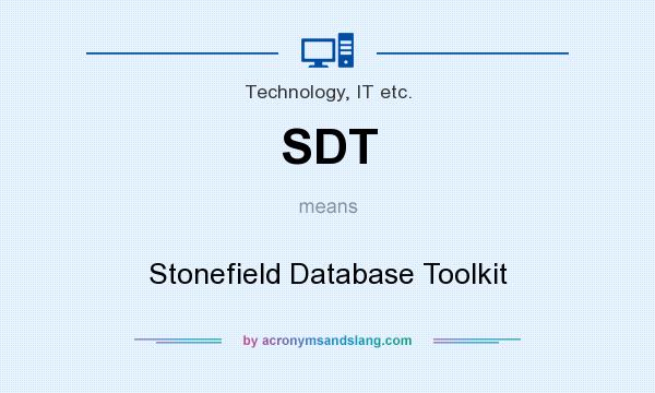 What does SDT mean? It stands for Stonefield Database Toolkit
